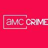 VO: AMC CRIME ᴿᴬᵂ