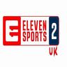 PL: ELEVEN SPORT 2 ᴿᴬᵂ