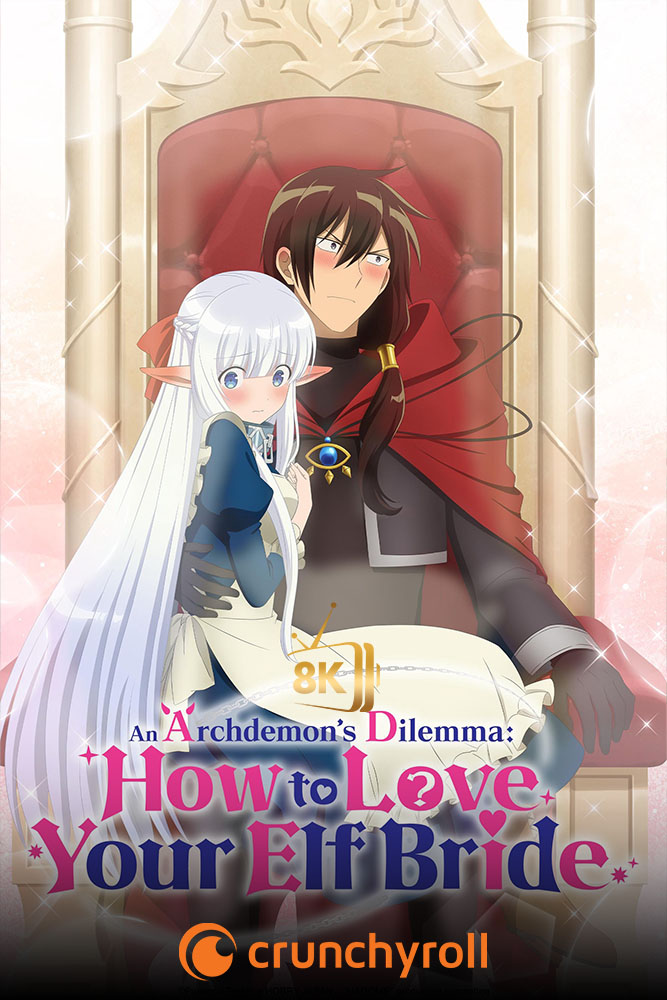 CR - An Archdemon's Dilemma: How to Love Your Elf Bride (2024)