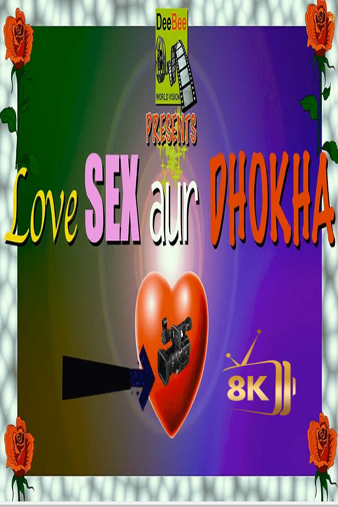 IN - LSD Love  Sex Aur Dhokha