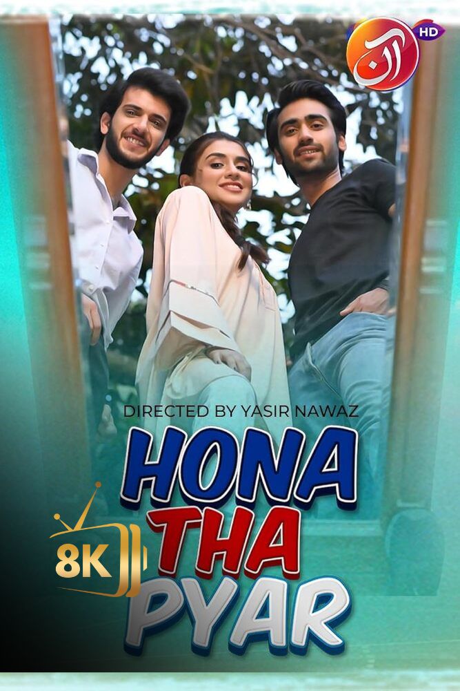PK - Hona Tha Pyar (2023) (PK)