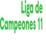 TV: M+ LIGA DE CAMPEONES 11 ᴿᴬᵂ