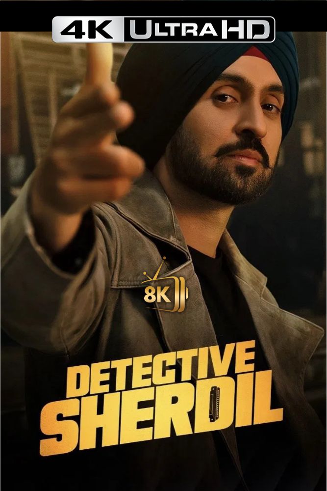 4K-IN - Detective Sherdil (2025)