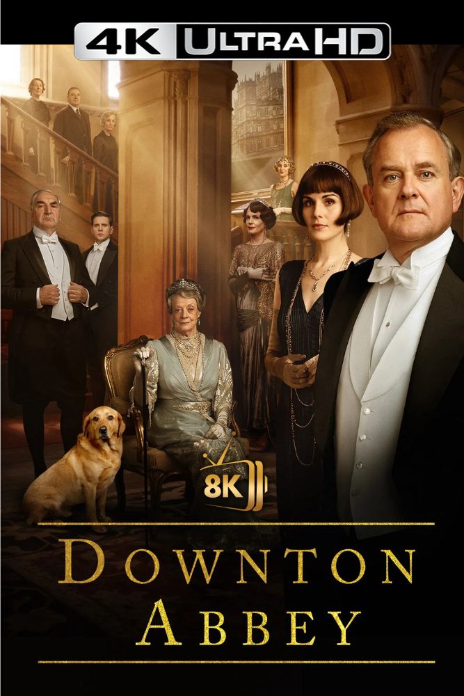 4K-IN - Downton Abbey (2019)