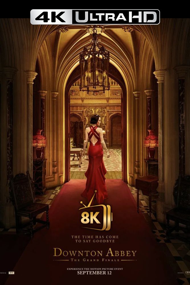 4K-IN - Downton Abbey: The Grand Finale (2025)