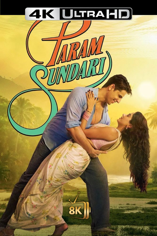 4K-IN - Param Sundari (2025)