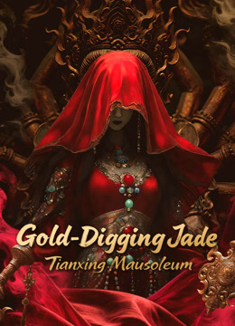 Gold-Digging Jade: Tianxing Mausoleum