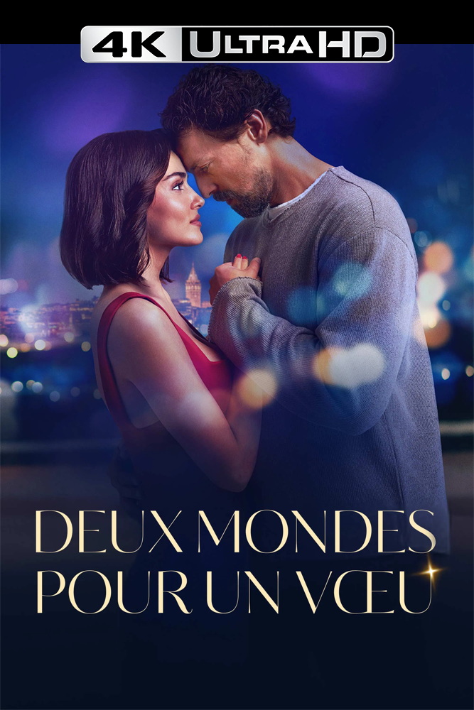 4K-FR - Deux mondes pour un vœu (2025)