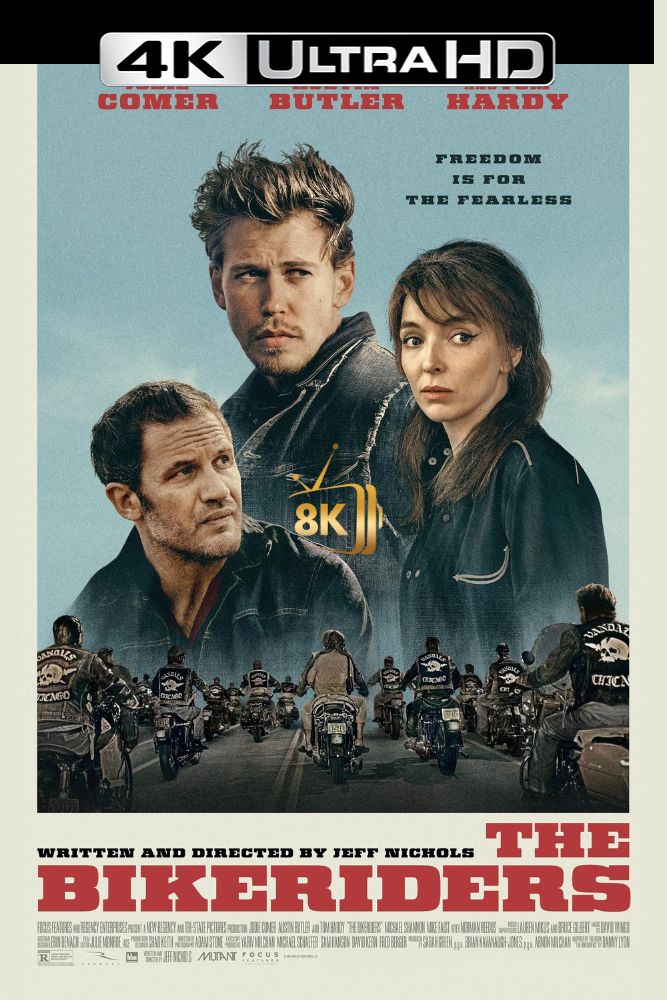4K-IN - The Bikeriders (2024)