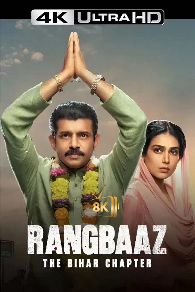 4K-IN - Rangbaaz: The Bihar Chapter (2025)