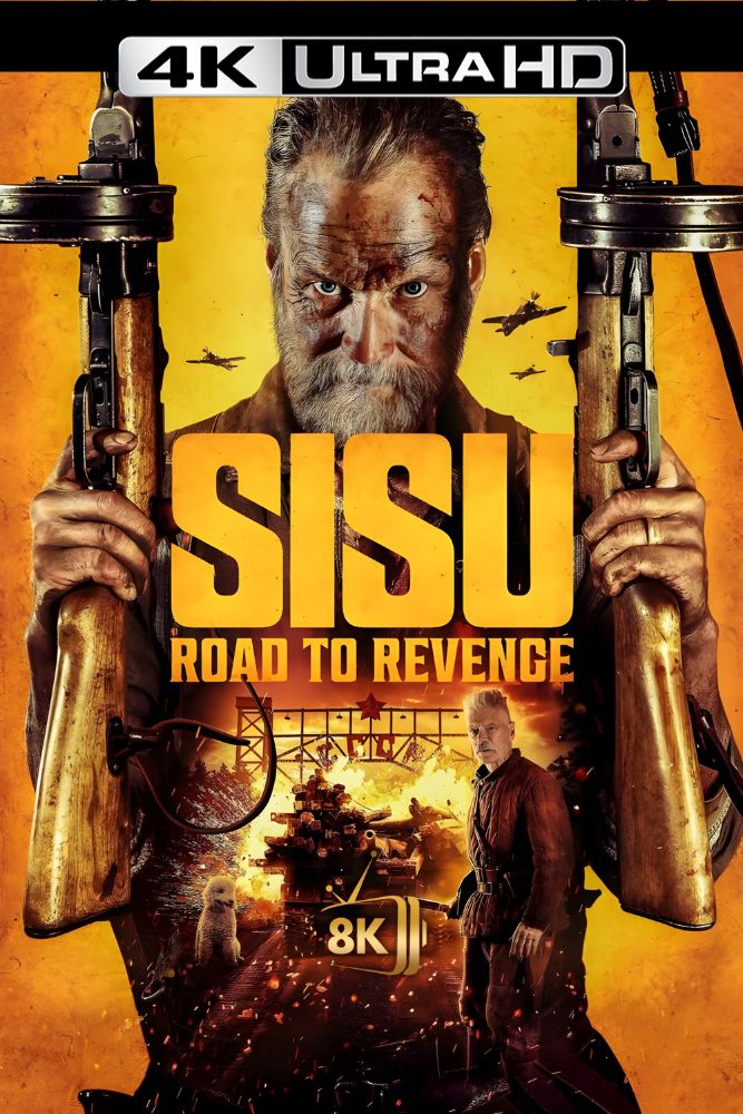 4K-IN - Sisu: Road to Revenge (2025)