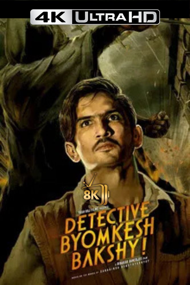4K-IN - Detective Byomkesh Bakshy! (2015)
