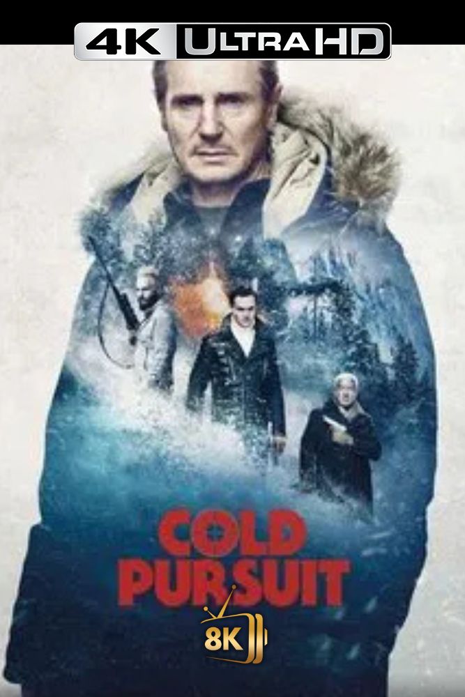 4K-IN - Cold Pursuit (2019)