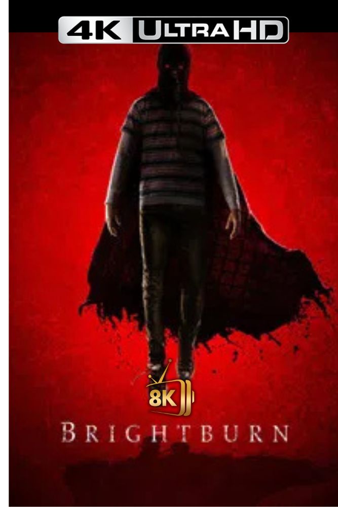 4K-IN - Brightburn (2019)
