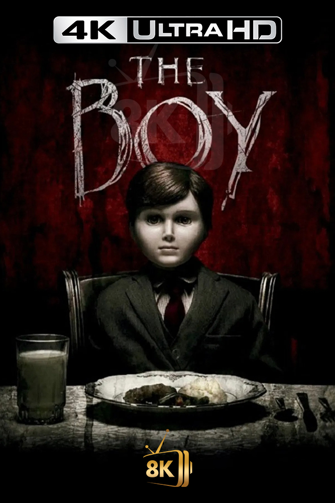4K-AR - The Boy (2016)