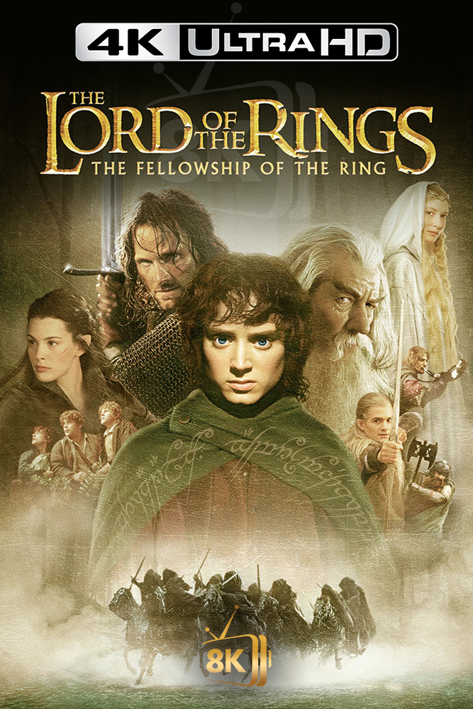 4K-AR - The Lord of the Rings: The Fellowship of the Ring (2001)