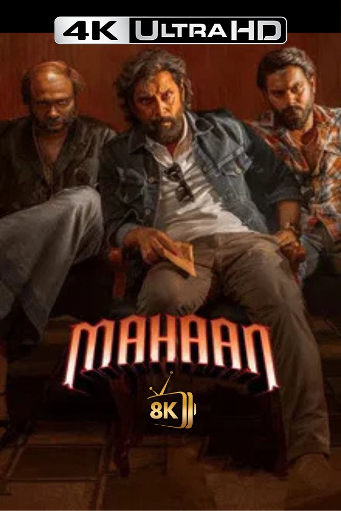 4K-IN - Mahaan (2022)