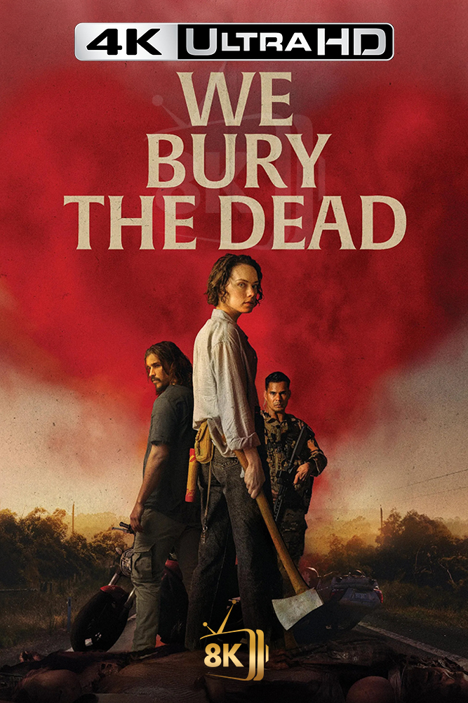 4K-AR - We Bury the Dead (2026)