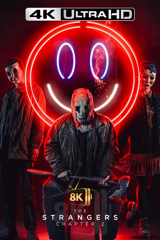 4K-AR - The Strangers: Chapter 2 (2025)
