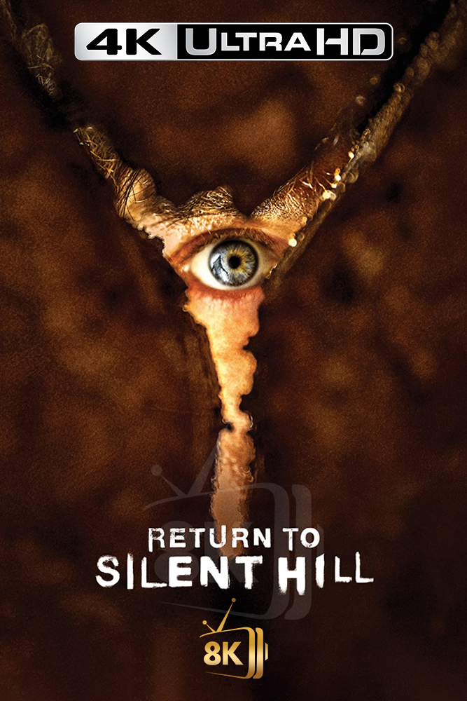 4K-AR - Return to Silent Hill (2026)