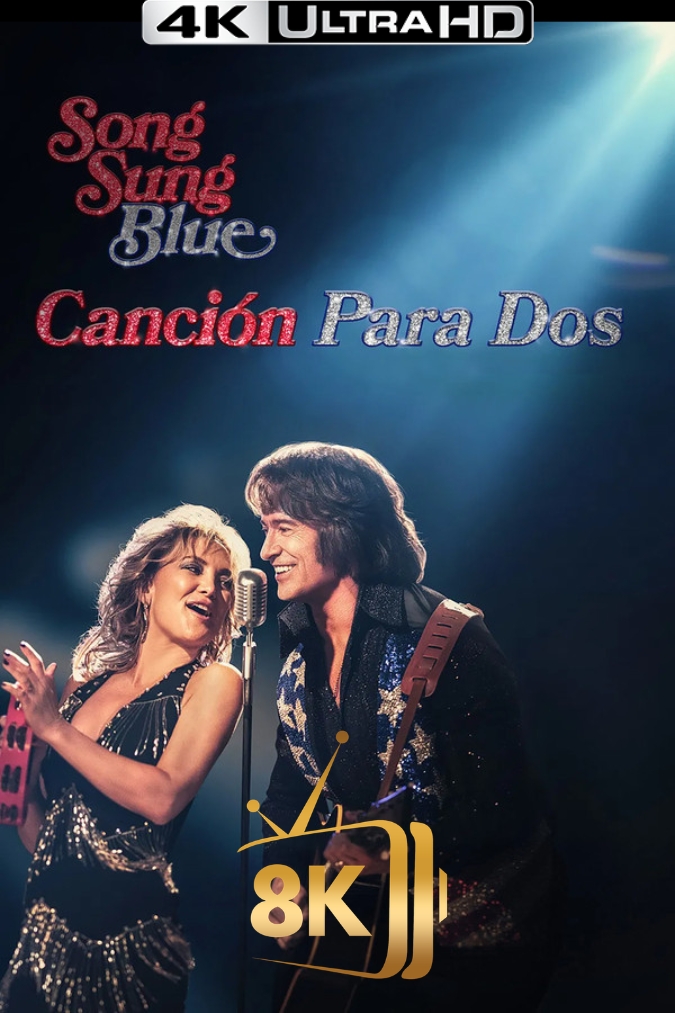 4K-ES-HDR - Song Sung Blue - Canción para dos (2025)