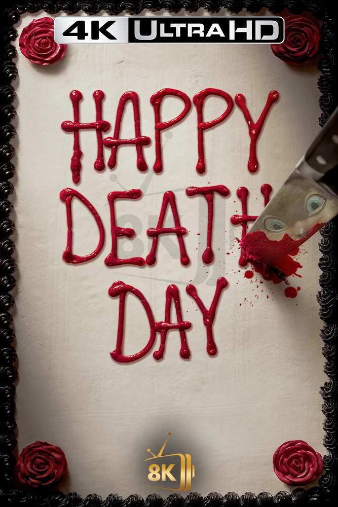 4K-AR - Happy Death Day (2017)