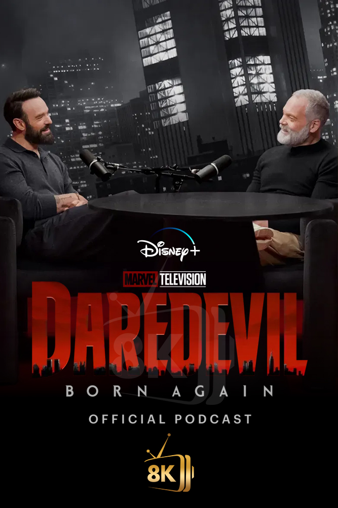 D+ - Daredevil Born Again Official Podcast (2026)