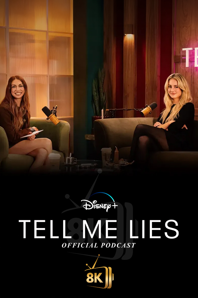 D+ - Tell Me Lies Official Podcast (2026)