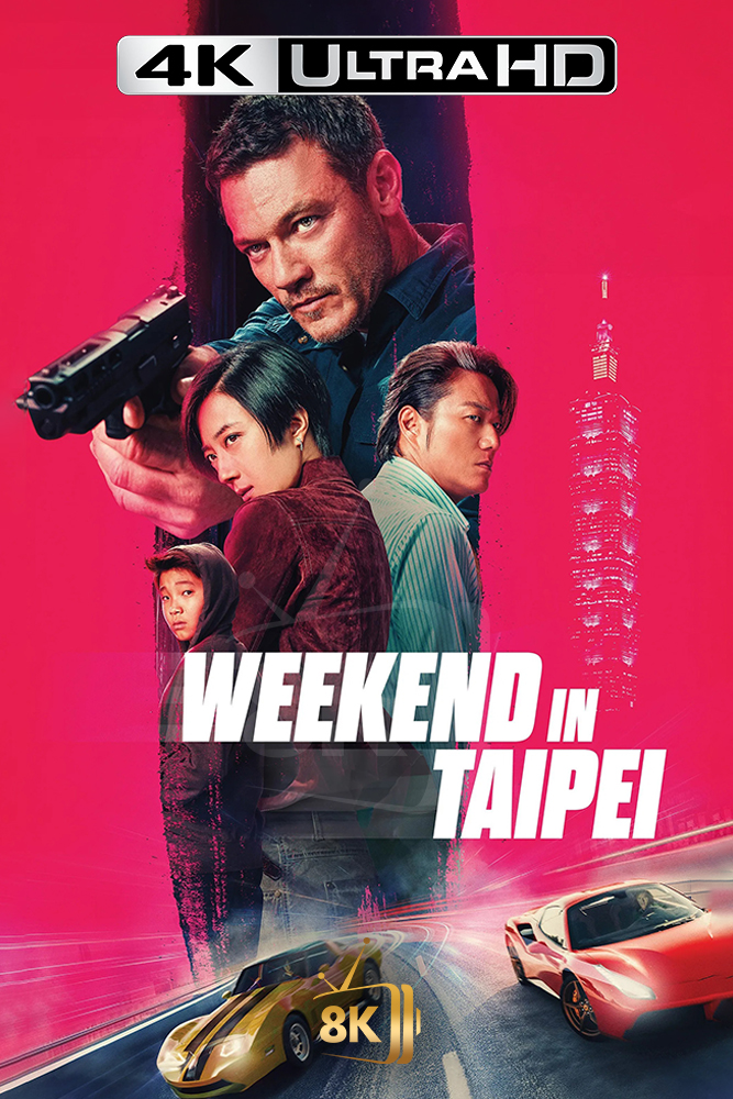 4K-AR - Weekend in Taipei (2024)