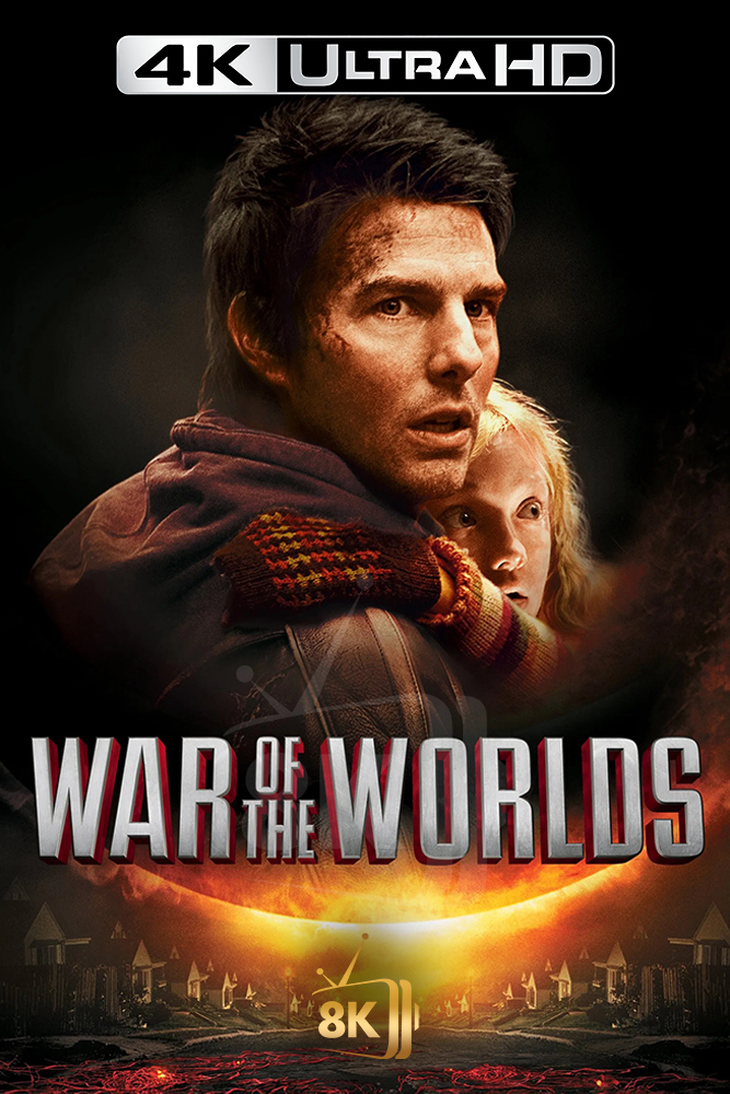4K-AR - War of the Worlds (2005)