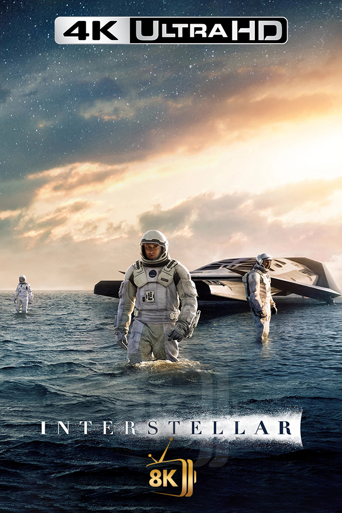 4K-AR - Interstellar (2014)