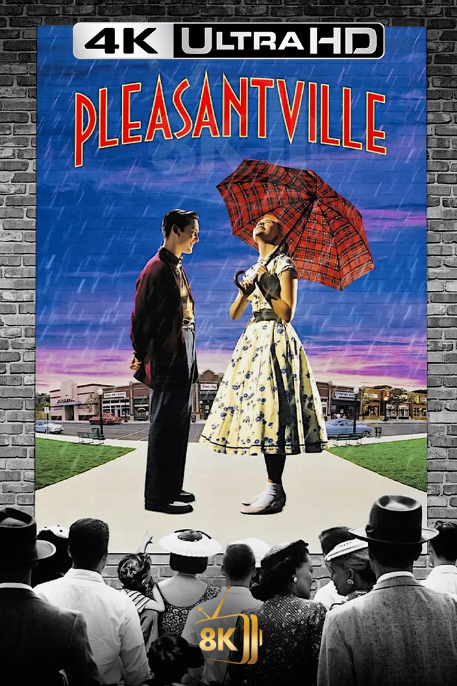 4K-AR - Pleasantville (1998)