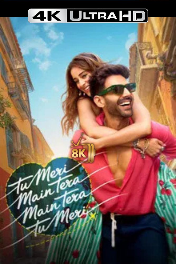 4K-IN - Tu Meri Main Tera Main Tera Tu Meri (2025)