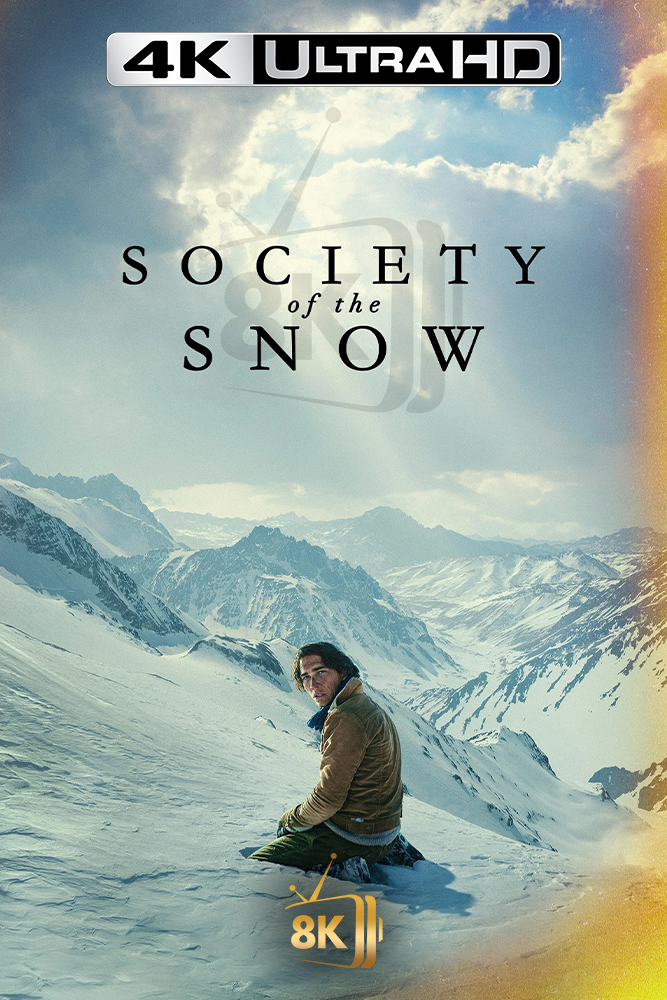4K-AR - Society of the Snow (2023)