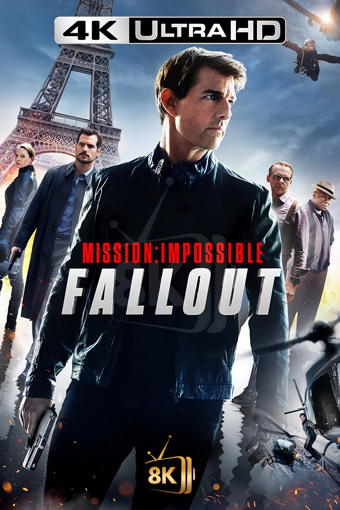 4K-AR - Mission: Impossible - Fallout (2018)