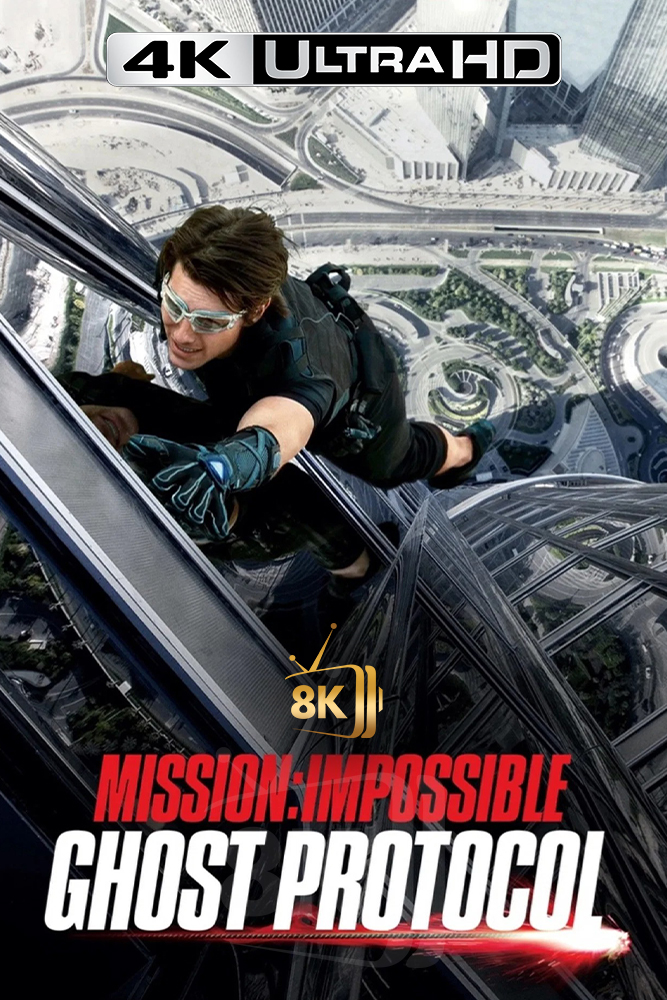 4K-AR - Mission: Impossible - Ghost Protocol (2011)