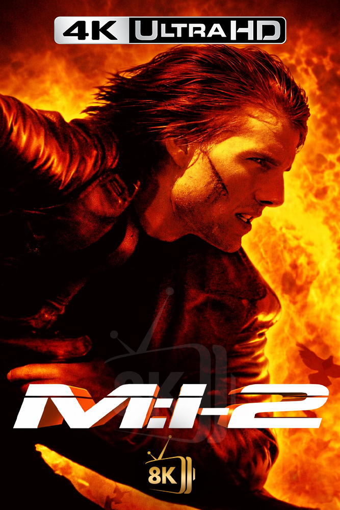 4K-AR - Mission: Impossible II (2000)