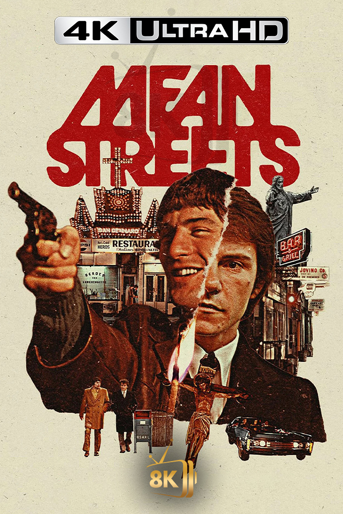 4K-AR - Mean Streets (1973)