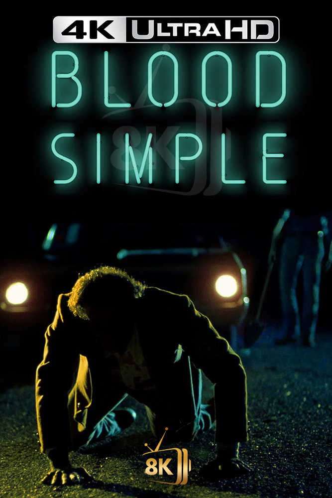 4K-AR - Blood Simple (1984)