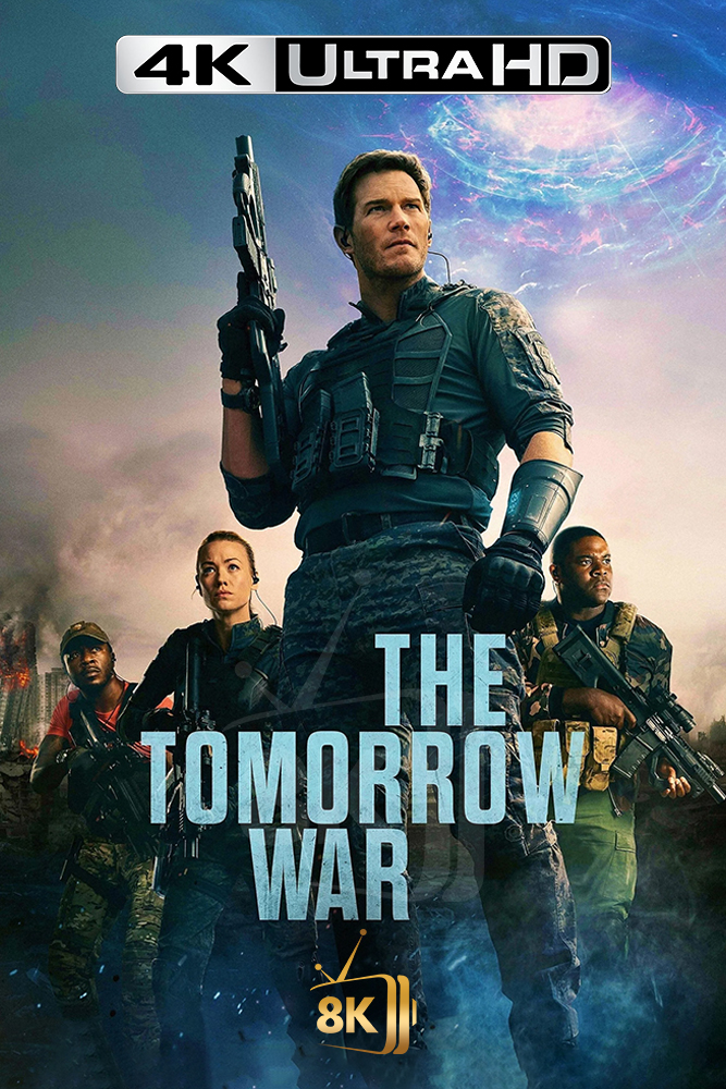 4K-AR - The Tomorrow War (2021)