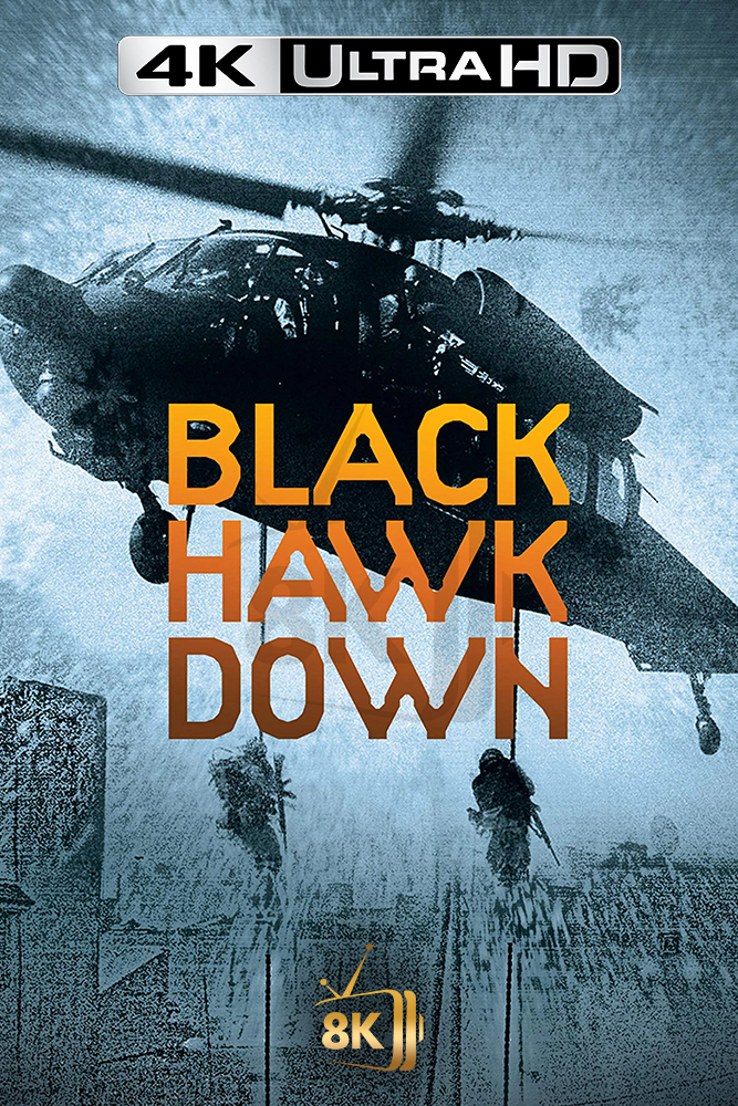 4K-AR - Black Hawk Down (2001)
