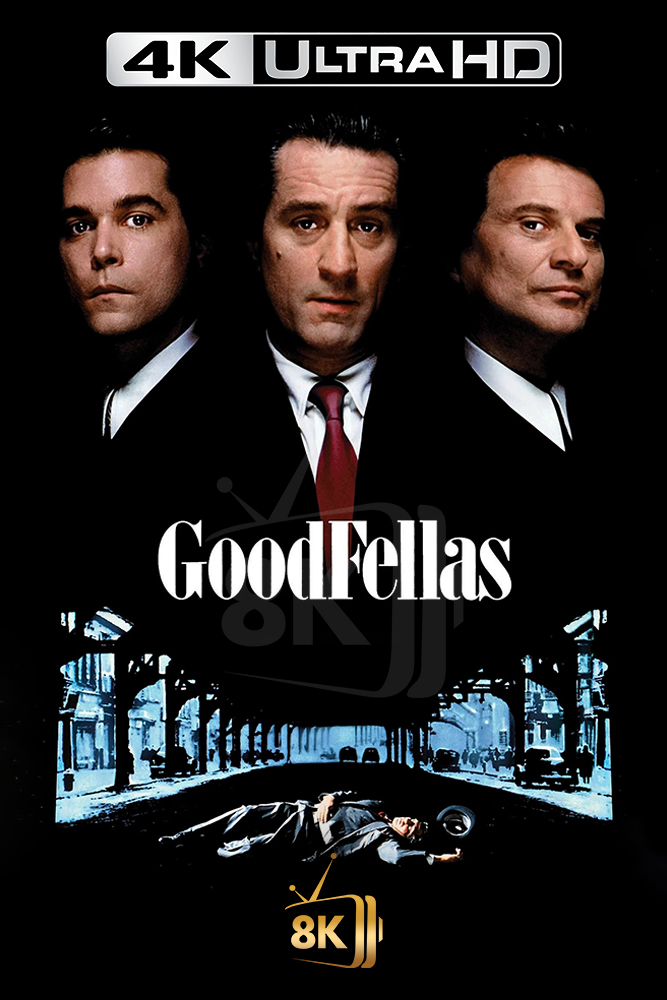 4K-AR - GoodFellas (1990)