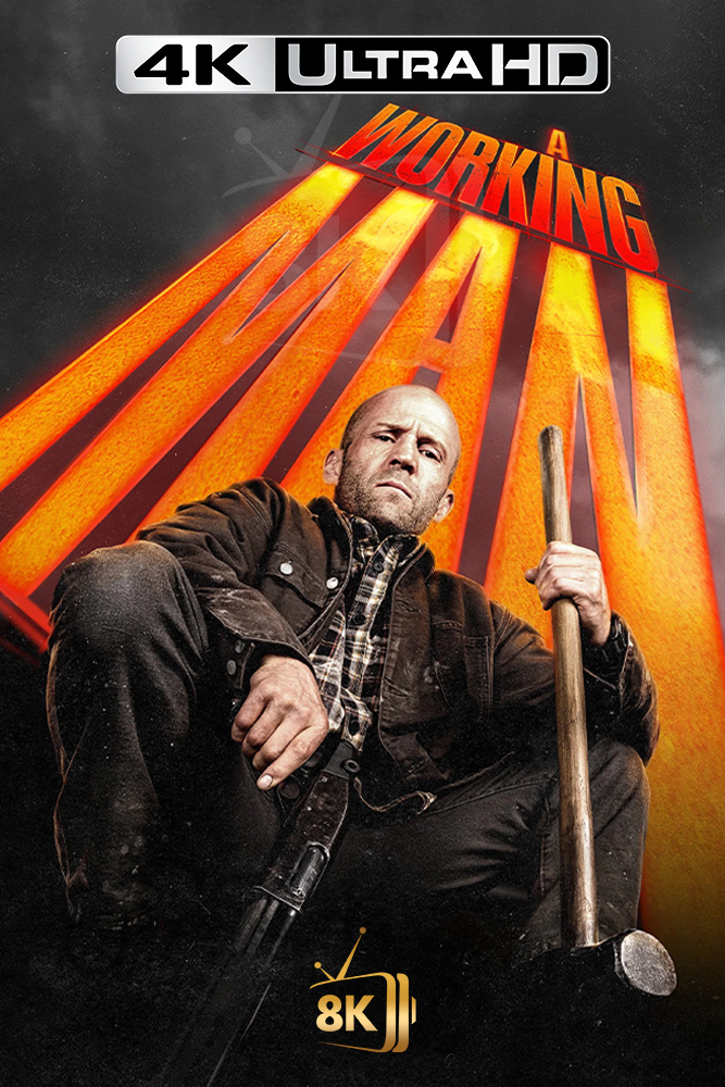 4K-AR - A Working Man (2025)