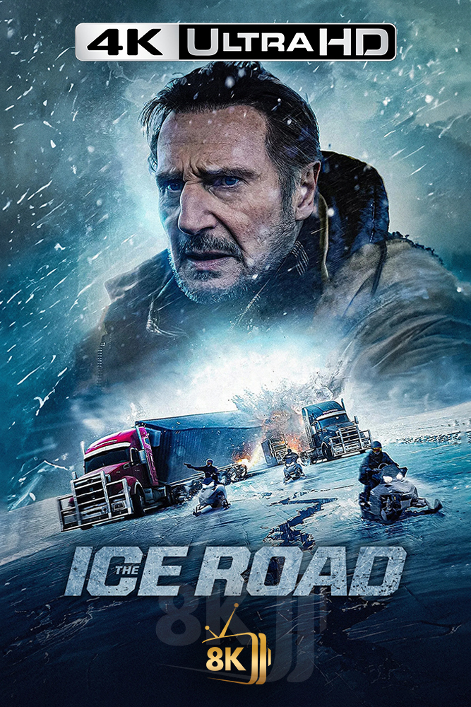 4K-AR - The Ice Road (2021)