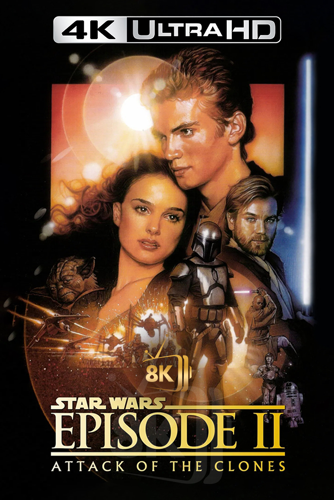 4K-AR - Star Wars: Episode II - Attack of the Clones (2002)