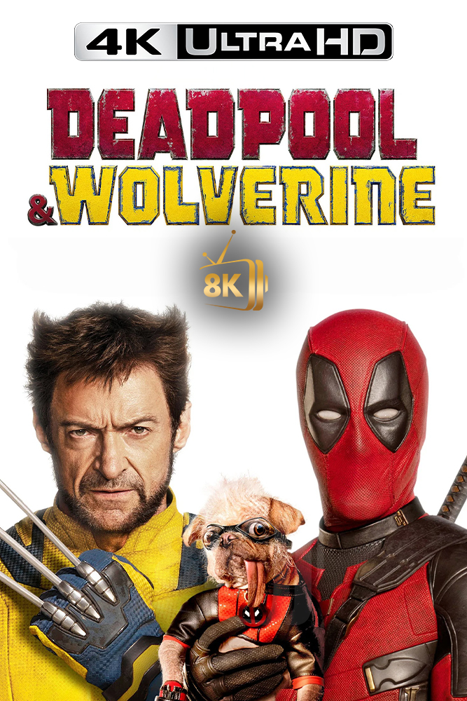 4K-AR - Deadpool & Wolverine (2024)