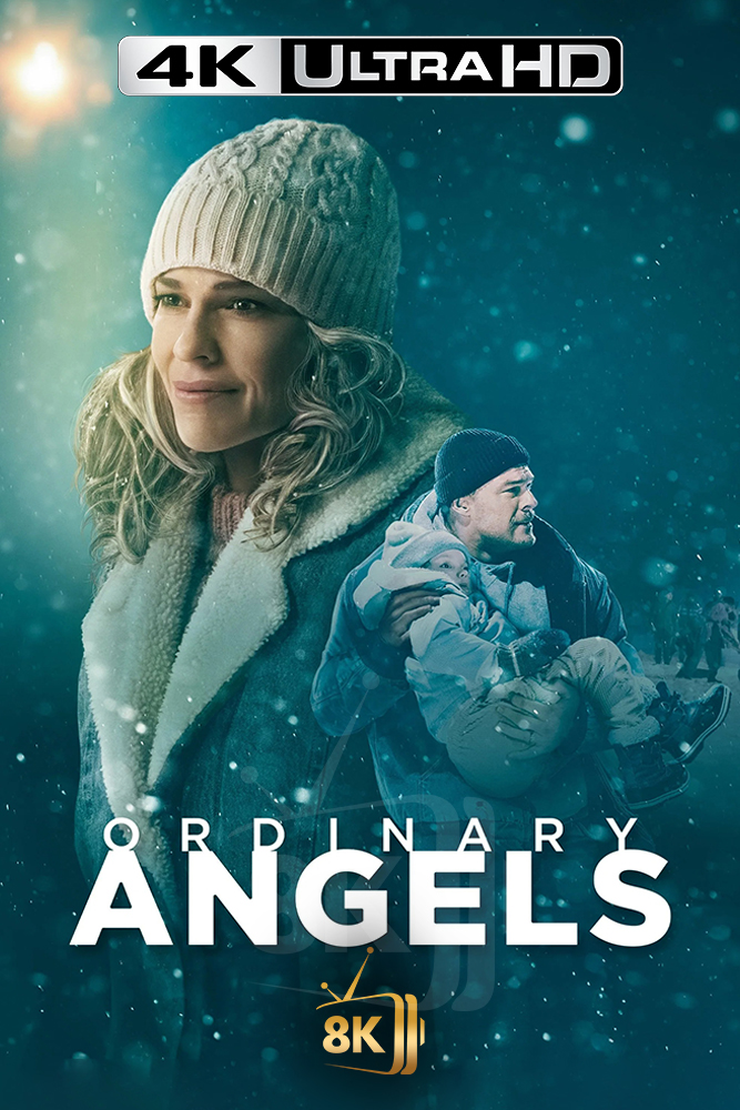 4K-AR - Ordinary Angels (2024)