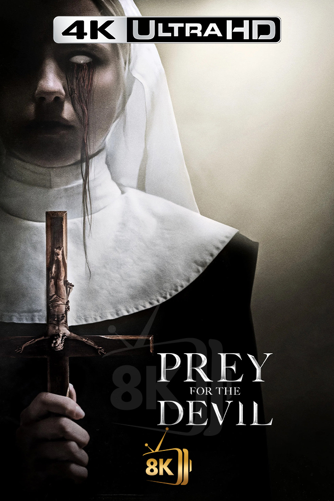 4K-AR - Prey for the Devil (2022)