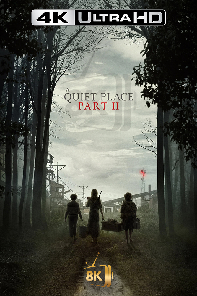 4K-AR - A Quiet Place Part II (2021)