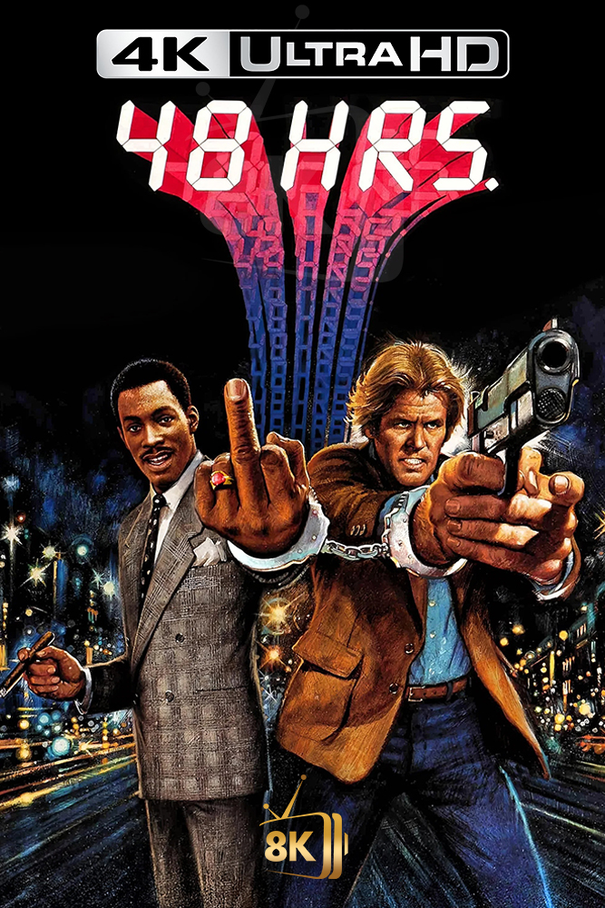 4K-AR - 48 Hrs. (1982)